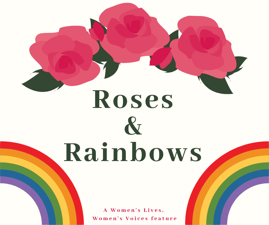 Roses and Rainbows